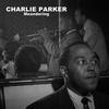 Meandering - Charlie Parker