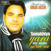 Banke Sunehere Supne - Amar Arshi