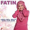 Dia Dia Dia - Fatin