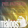 Let It Go (TAKiN Remix) - Takin&Phil Fairhead