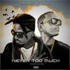 Never Too Much - SEAN PAGES&Da L.E.S.