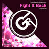 Fight It Back (Original Mix) - Synthetic Fantasy