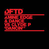 Dancin' - Amine Edge & DANCE&Clyde P