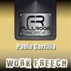 Work Freech (Original Mix) - Pablo Carrillo