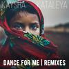 Dance for Me (Grim Kizomba Remix) - Kaysha&Kataleya&Grim