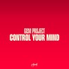 Control Of Your Mind (Flutlicht Remix) - G&M Project