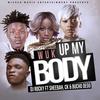 Wuk Up My Body(feat. Sheebah, CK & Bucho Dego) - DJ Rocky&Sheebah&Bucho Dego&CK