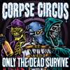 CC: 4L (Explicit) - Corpse Circus