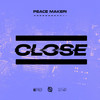 Close (Radio Edit) - PEACE MAKER!&Pedro Martelo