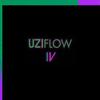 UZIFLOW IV (Explicit) - Uzi Key