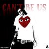 Can't Be Us (Explicit) - Lil Foreign