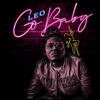 Go Baby (Explicit) - Leo2officiall
