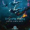 Over and Out - Psyfiction