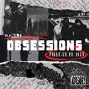 OBSESSIONS (Explicit) - ΠΛBLO&Kazal