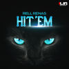 Hit 'Em (Original Mix) - Rell Renas