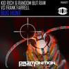 Bug Hunt (Original Mix) - Kid Rich&Random But Raw&Frank Farrell