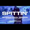 SPITTIN' International Session (feat. S.Gram, Blokkboy, KomaD213 & Pana) (Explicit) - John Soulcox&S.Gram&BLOKKBOY&KomaD213&Pana