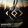Stay for Sunset (Gloaming Version) - SumSuch