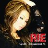 My Life feat. Ryo-Vibes The Way I Like It - Rie