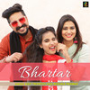 Bhartar - Asit Tripathy&Renuka Panwar