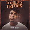 Toque das Trevas - MC DR&Richardson Freire Do Nascimento