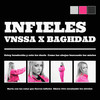 Infieles (Explicit) - VNSSA&Baghdad