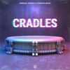 Cradles - Svniivan&Edwince&Veronica Bravo&Daniel Virgil Maisonneuve