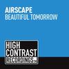 Beautiful Tomorrow (Original Mix) - Airscape