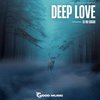 Deep Love (Original Mix) - DJ No Sugar