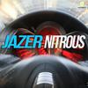 Nitrous (Original Mix) - Jazer