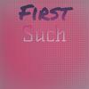 First Such - Mauren Rogie