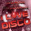 I Love Disco (Original Mix) - Lesamoor&BiBi Provence