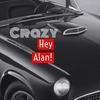 Crazy (Electro Swing Mix) - Hey Alan!