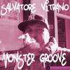 Monster Groove (Original Mix) - Salvatore Vitrano