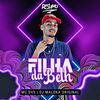 Filha da Beth (Explicit) - MC Dvs&DJ Maloka Original