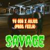 SAVAGE (feat. DRILIUS) (Explicit) - YG ODB&Drilius