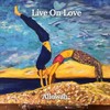 Live on Love (Demo) - Allowah