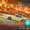 PYROMANIAC - KIL KROOK&VON TIRES