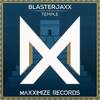 Temple - Blasterjaxx