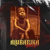 Alubarika Mixtape (Explicit) - Dj 4kerty&Zlatan