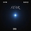 Star (Explicit) - D4YM&Rayge