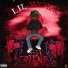 Best Friends (Explicit) - Lil Wokk