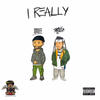 I Really (Explicit) - Smiff&Thraxx king