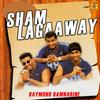 Sham Lagaaway - Raymond Ramnarine