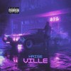 Ville(feat. Fasten YSB) (Explicit) - Haise&Fasten YSB