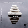 First Time (Original Mix) - Aurelien Stireg&Ever-L