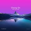 Closing On - Guskauil&Heart Rith