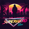 Superhero (Instrumental) - Fulvio Colasanto