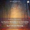 Falconieri: La Suave Melodia e su Corrente - Jorge J. Collantes&Bach Collegium Musicum&Andrea Falconieri