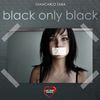 Black Only Black - Giancarlo Zara